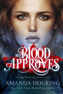 My Blood Approves (My Blood Approves, #1)